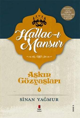 Aşkın Gözyaşları 4 - Halluc-ı Mansur