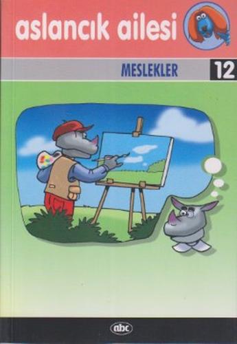 Aslancık Ailesi 12 - Meslekler