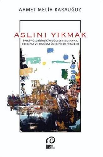 Aslını Yıkmak