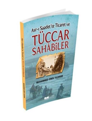 Asr-ı Saadette Ticaret ve Tüccar Sahabiler