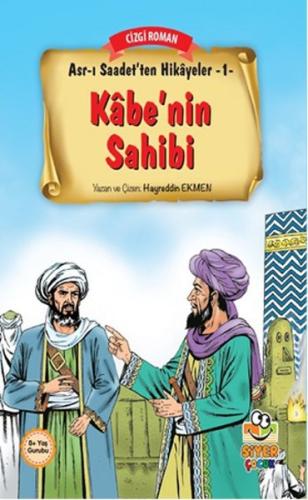 Asr-ı Saadet'ten Hikayeler 1 - Kabe'nin Sahibi