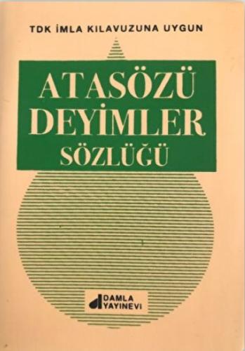 Atasözleri Deyimler Sözlüğü