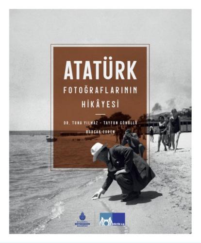 Atatürk Fotoğraflarının Hikayesi