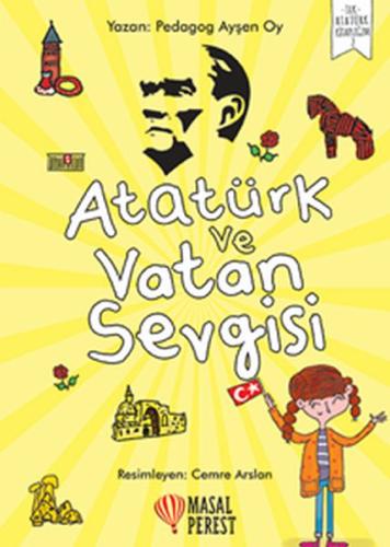 Atatürk ve Vatan Sevgisi