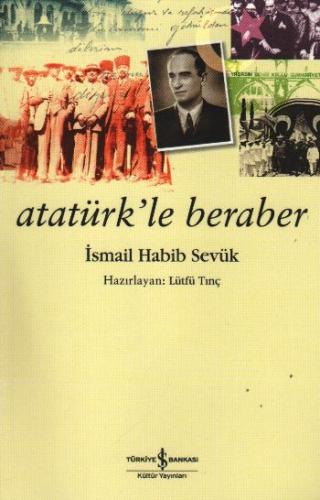 Atatürk'le Beraber