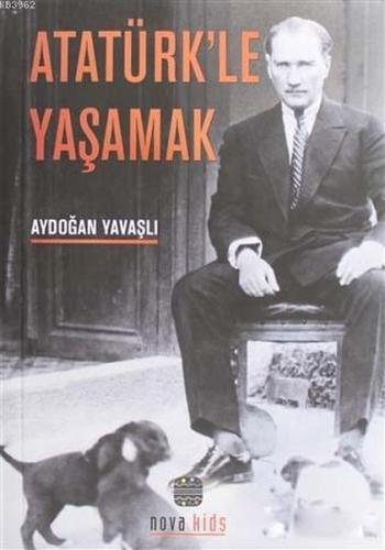 Atatürk'le Yaşamak