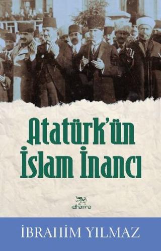 Atatürkün İslam İnancı