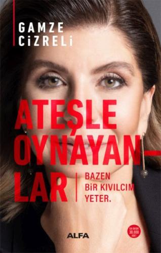 Ateşle Oynayanlar