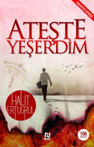 Ateşte Yeşerdim