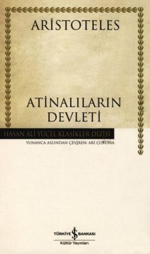 Atinalıların Devleti - Hasan Ali Yücel Klasikleri (Ciltli)