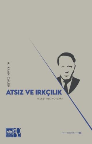 Atsız ve Irkçılık