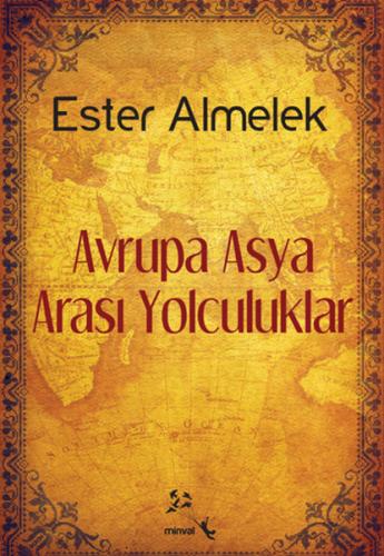 Avrupa Asya Arası Yolculuklar