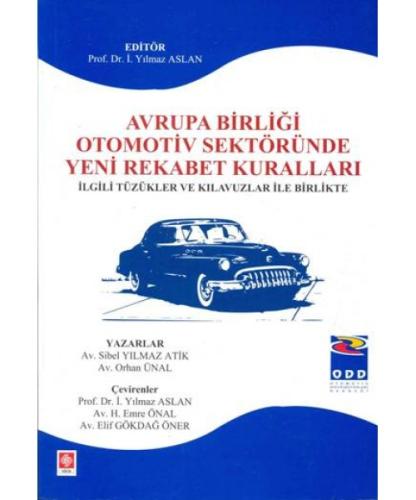 Avrupa Birliği Otomotiv Sektöründe Yeni Rekabet Kuralları