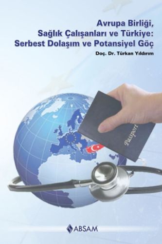 Avrupa Birliği, Sağlık Çalışanları ve Türkiye - Serbest Dolaşım ve Pot