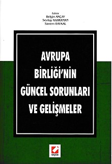 Avrupa Birliği'nin Güncel Sorunları ve Gelişmeler