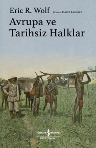 Avrupa ve Tarihsiz Halklar - Ciltli