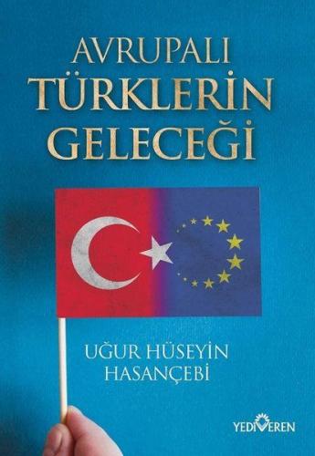 Avrupalı Türklerin Geleceği