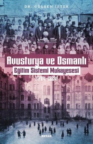 Avusturya ve Osmanlı - Eğitim Sistemi Mukayesesi 1774-1824