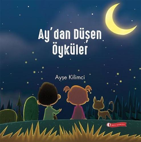 Ay’dan Düşen Öyküler