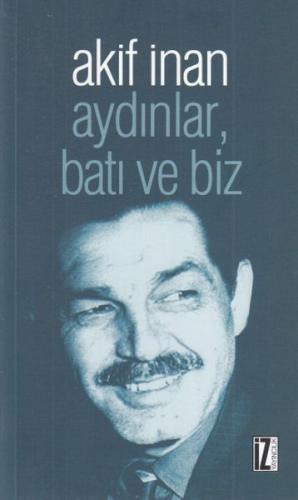 Aydınlar, Batı ve Biz