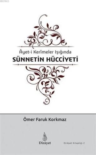 Ayet-i Kerimeler Işığında Sünnetin Hücciyeti