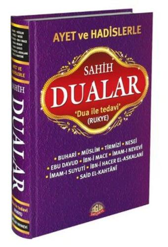 Ayet ve Hadislerle Sahih Dualar