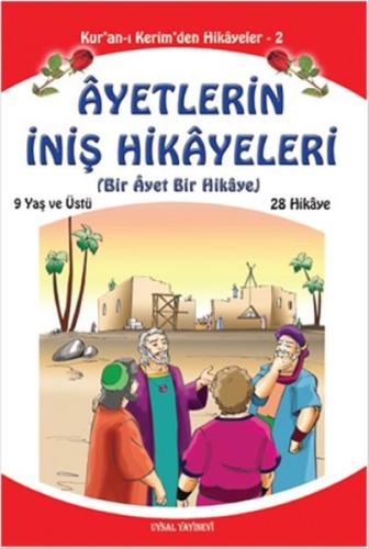 Ayetlerin İniş Hikayeleri - Bir Ayet Bir Hikaye