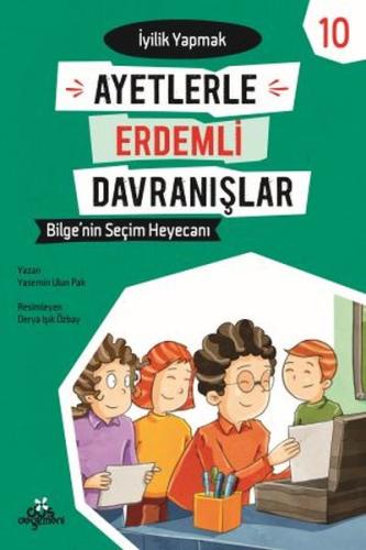 Ayetlerle Erdemli Davranışlar 10 - Bilgenin Seçim Heyecanı