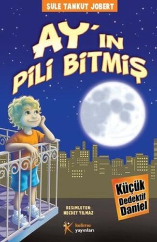 Ayın Pili Bitmiş / Küçük Dedektif Daniel