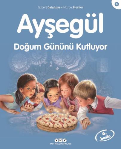 Ayşegül Serisi 06 - Doğum Gününü Kutluyor