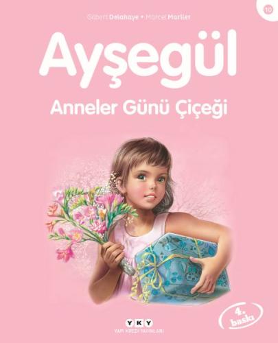 Ayşegül Serisi 10 - Anneler Günü Çiçeği