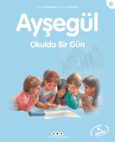 Ayşegül Serisi 11 - Okulda Bir Gün