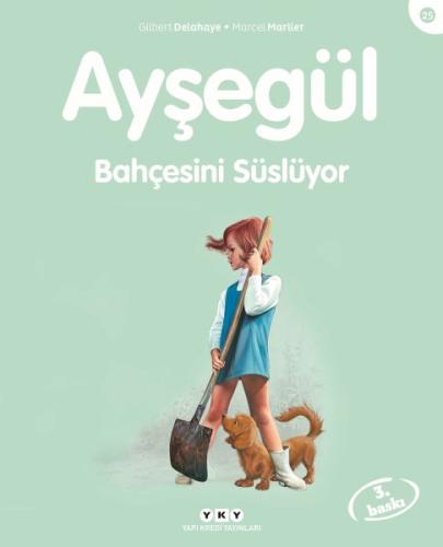 Ayşegül Serisi 25 - Bahçesini Süslüyor