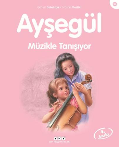 Ayşegül Serisi 34 - Müzikle Tanışıyor