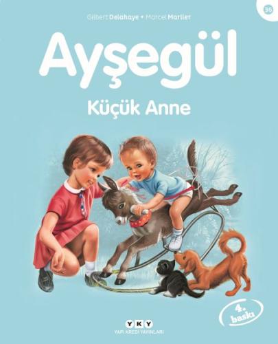 Ayşegül Serisi 36 - Küçük Anne