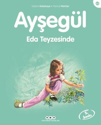 Ayşegül Serisi 43 - Eda Teyzesi’nde