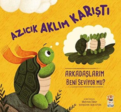 Azıcık Aklım Karıştı Arkadaşlarım Beni Seviyor mu?