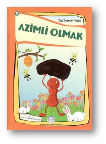 Azimli Olmak - Dini Değerler Serisi 7