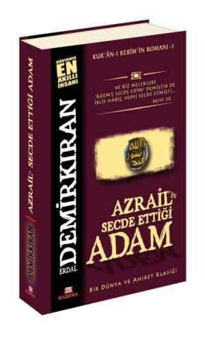 Azrailin Secde Ettiği Adam