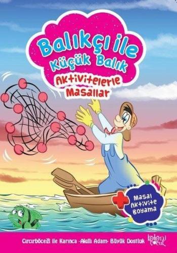 Balıkçı İle Küçük Balık - Aktivitelerle Masallar