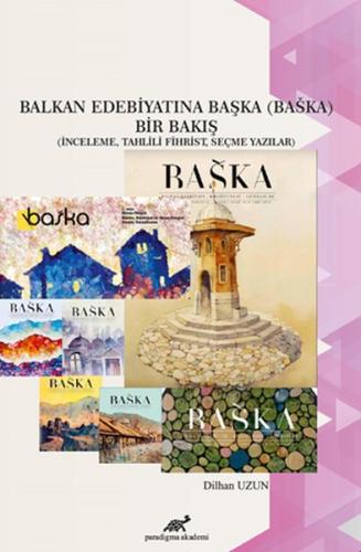 Balkan Edebiyatına Başka (Baska) Bir Bakış