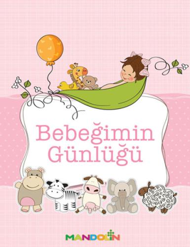 Bebeğimin Günlüğü (Kız)