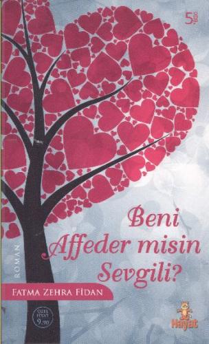 Beni Affeder misin Sevgili?