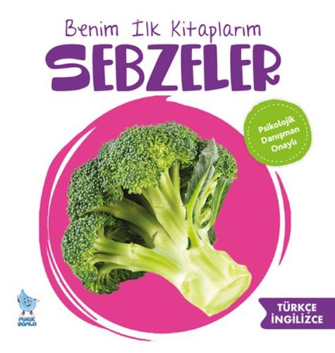 Benim İlk Kitaplarım Sebzeler