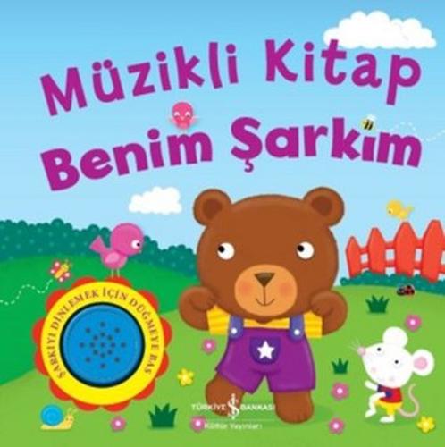 Benim Şarkım - Müzikli Kitap