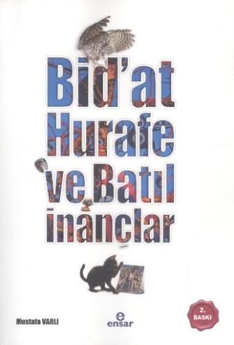 Bidat, Hurafe ve Batıl İnançlar