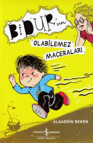 Bidur'un Olabilemez Maceraları