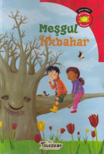 Bilim Serisi Oku ve Öğren Mevsimler - Meşgul İlkbahar