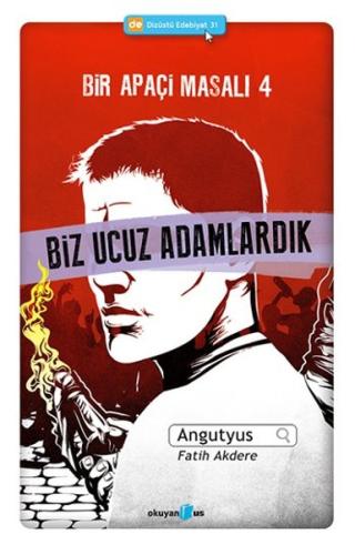 Bir Apaçi Masalı 4 - Biz Ucuz Adamlardık