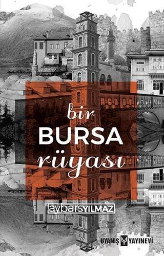 Bir Bursa Rüyası